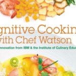 L&rsquo;ordinateur d&rsquo;IBM qui réinvente les recettes de cuisine