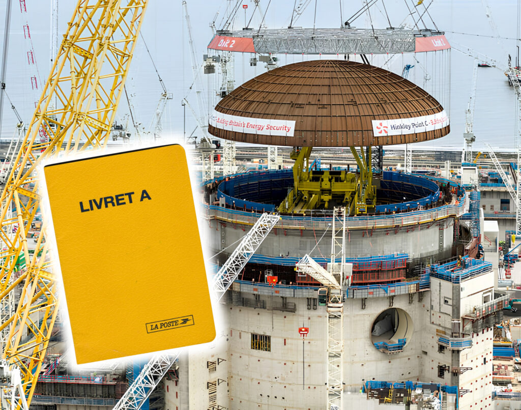 Jusqu&rsquo;à 90 milliards d&rsquo;euros d&rsquo;intérêts : comment les nouveaux réacteurs nucléaires français vont puiser dans le Livret A